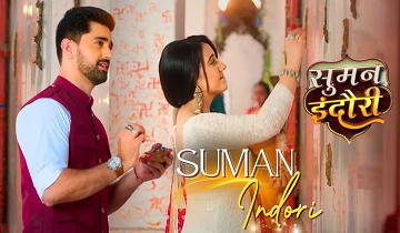 Watch Suman Indori TV Serial