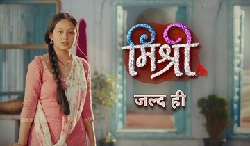 Watch MISHRI New Serial Online 