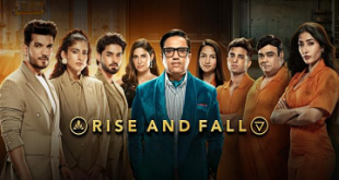 Rise And Fall Desi Serial